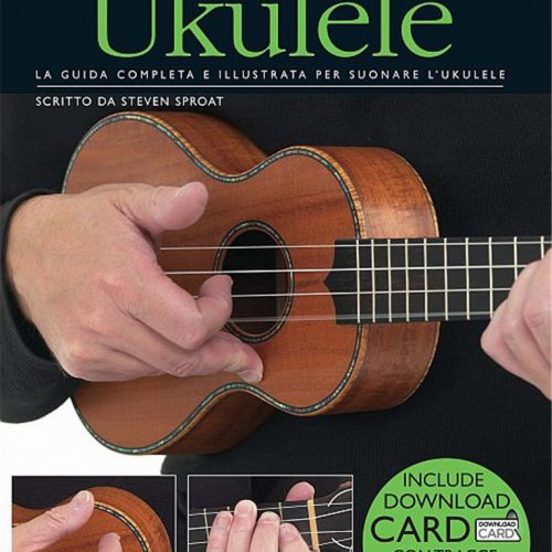 Corso Per Principianti - Ukulele - Steven Sproat