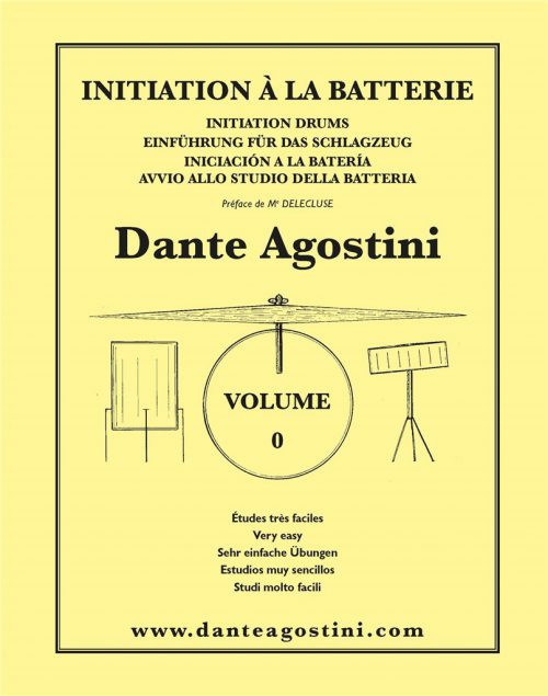 Method for drums - Methode de Batterie - Volume 0 - Dante Agostini
