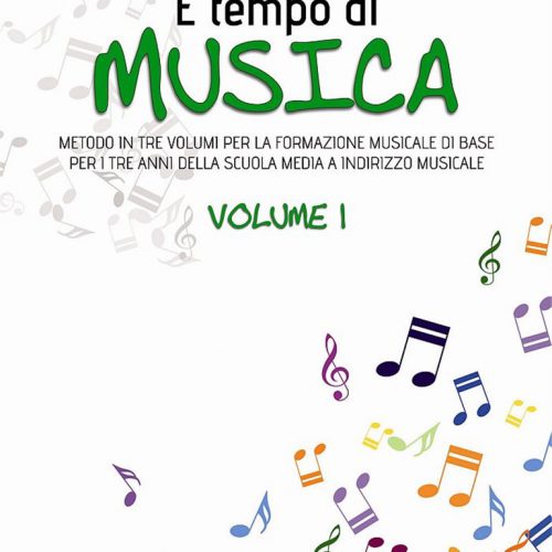È TEMPO DI MUSICA VOLUME 1 - Anna Maria Corduas