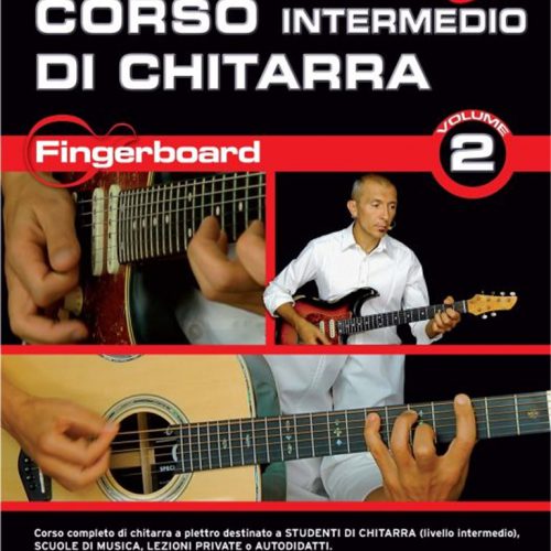 Corso Intermedio Di Chitarra Fingerboard - Massimo Varini