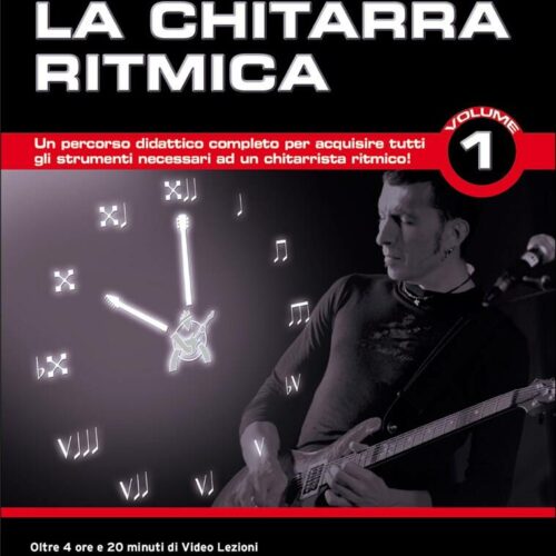 MASSIMO VARINI: LA CHITARRA RITMICA - VOLUME 1